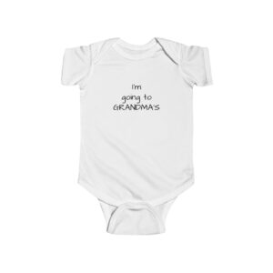 I'm Going to Grandma's Infant Bodysuit, Cute Baby Onesie, Gift for New Parents, Baby Shower Gift, Toddler Clothes, Grandparent's Day Outfit