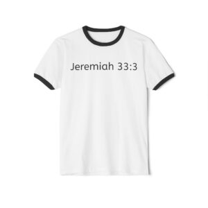 Unisex Cotton Ringer T-Shirt with Jeremiah 33:3, Inspirational Quote Shirt, Faith-Based Apparel, Christian Gift, Casual Wear, Summer Top