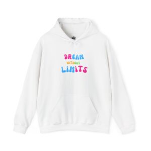 Inspirational Dream Hoodie - Cozy Unisex Sweatshirt for Dreamers, Motivational Gift, Everyday Comfort Wear, Birthday Gift, Holiday Apparel