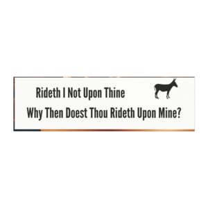 Humorous Car Magnet - "Rideth I Not Upon Thine?" - Funny Vehicle Decor, Donkey Theme, Car Art, Gift for Animal Lovers, Road Trip Accessory