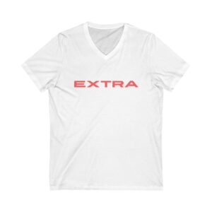 Extra V-Neck Tee - Stylish Statement Shirt for Trendsetters, Casual Wear, Birthday Gift, Everyday Fashion, Unisex Tee
